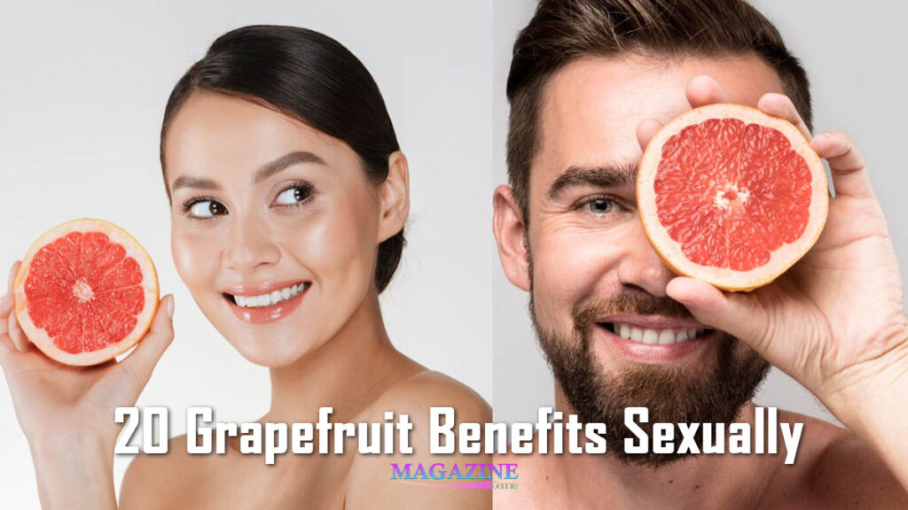 20 Grapefruit Benefits Sexually