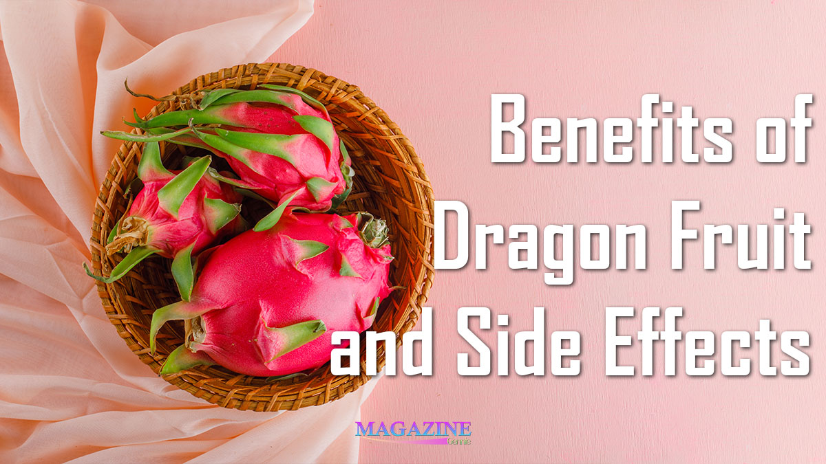 8 Benefits Of Dragon Fruit And Side Effects Fruity Bless 0790
