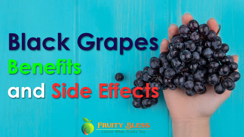 Black Grapes benefits and Side Effects