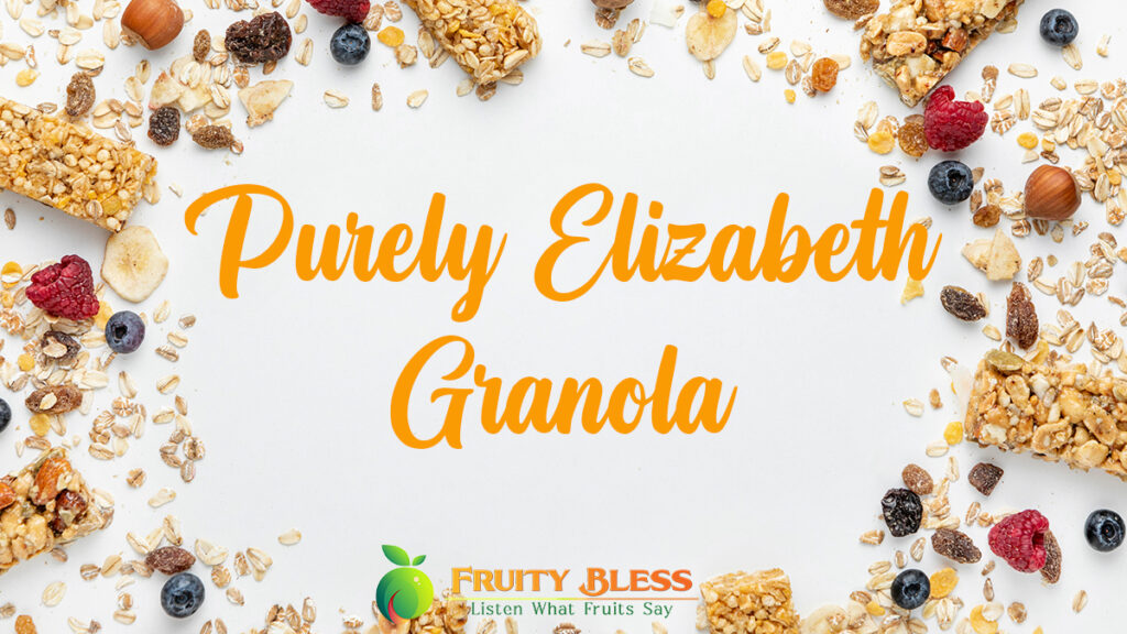 Purely Elizabeth Granola A Dive into the World of Delicious and Wholesome Breakfast