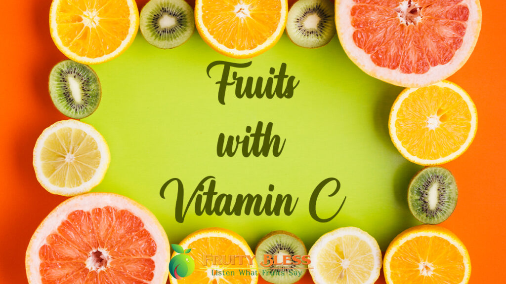 Top 9 Fruits with Vitamin C Available in Market